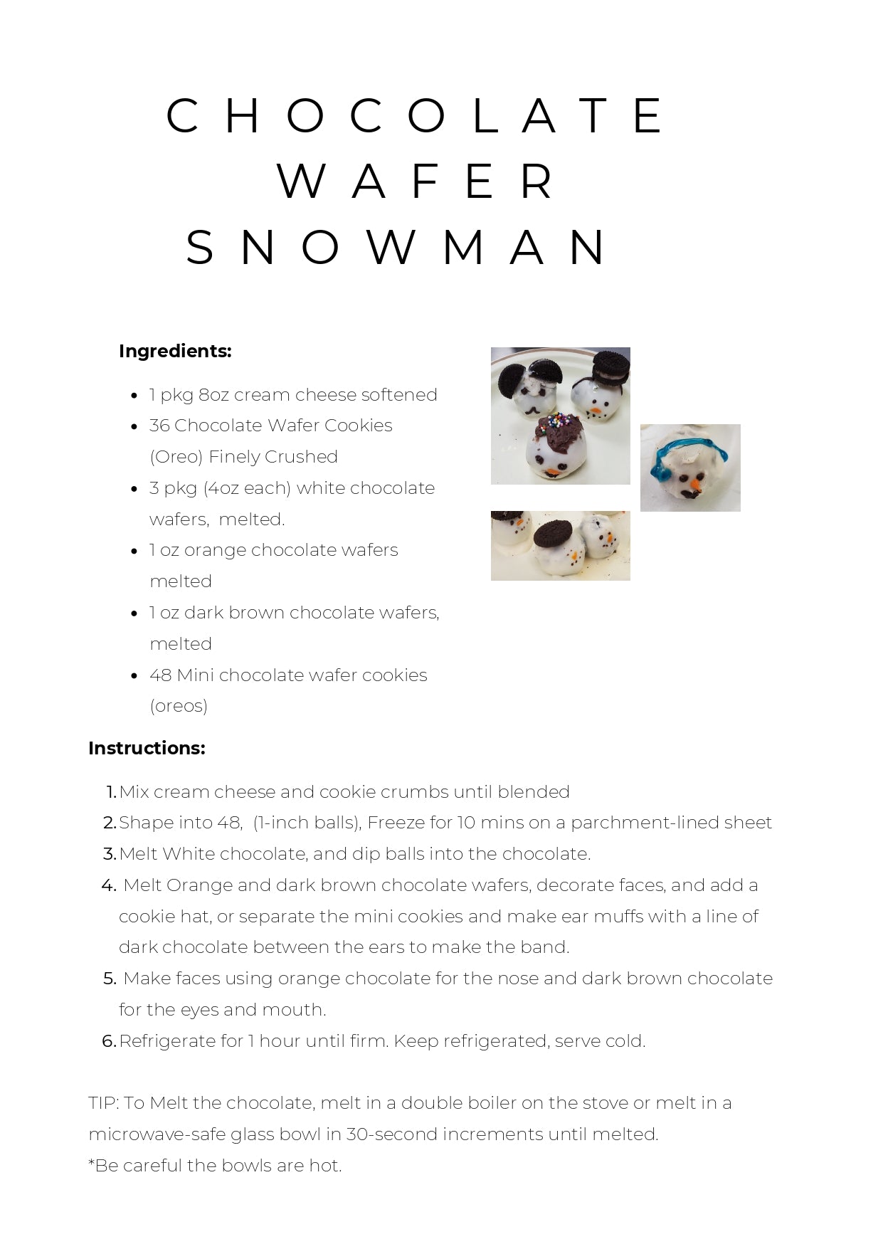 Chocolate Wafer Snowman Recipe